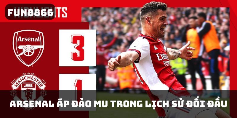 Arsenal áp đảo MU trong lịch sử đối đầu