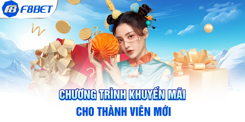 Thưởng chào mừng hấp dẫn cho tân thủ tham gia 